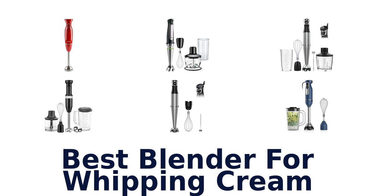 best blender for whipping cream