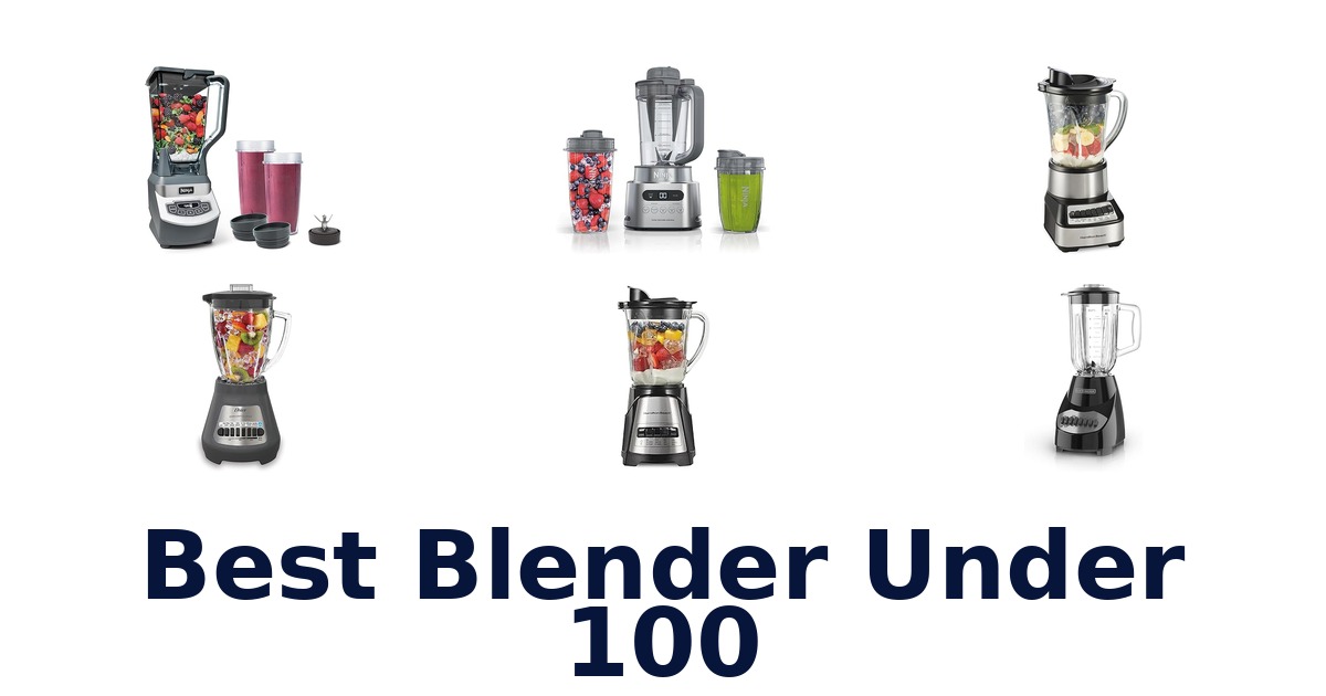 best blender under 100