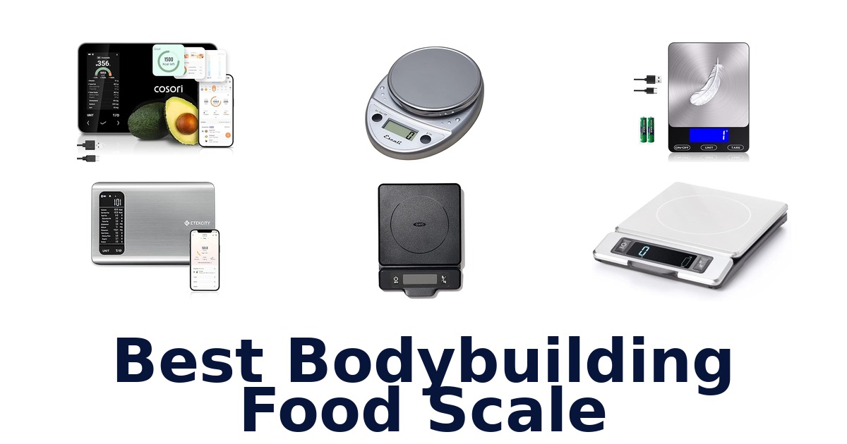 best bodybuilding food scale