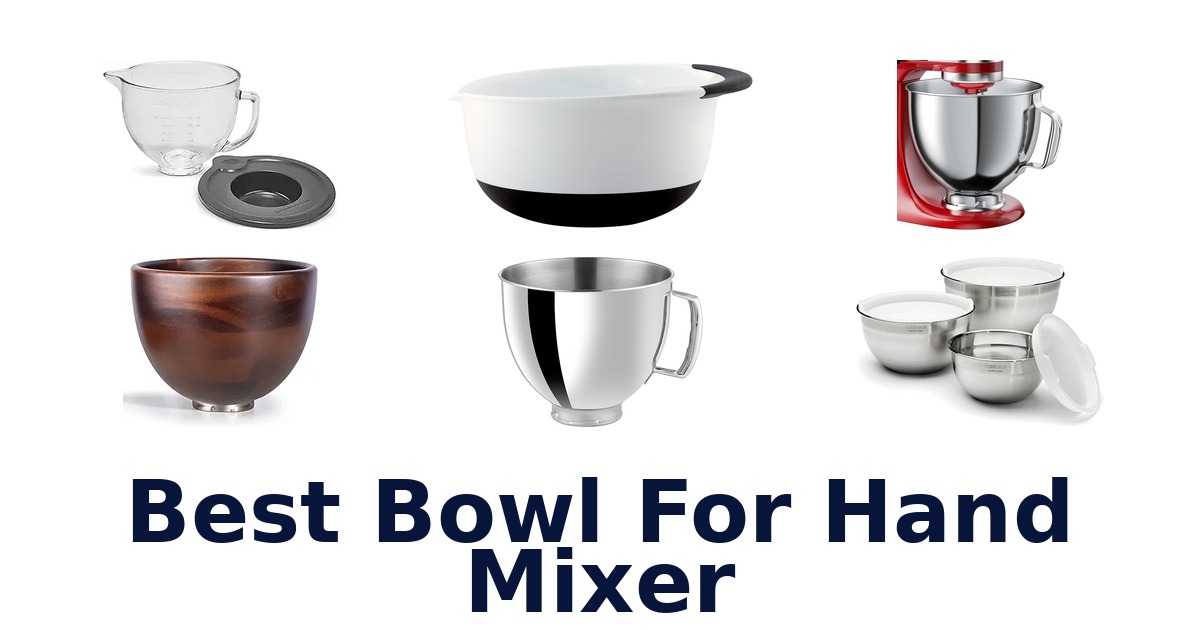 best bowl for hand mixer