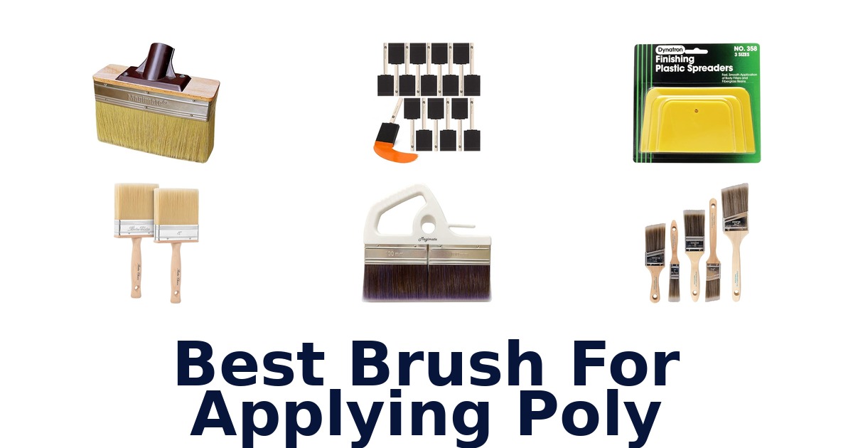 best brush for applying poly