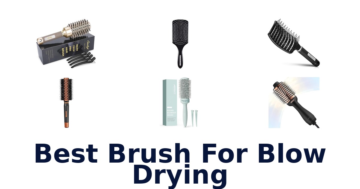 best brush for blow drying