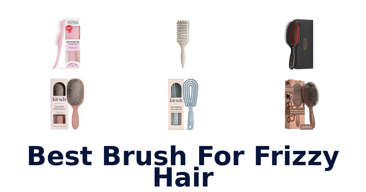 best brush for frizzy hair