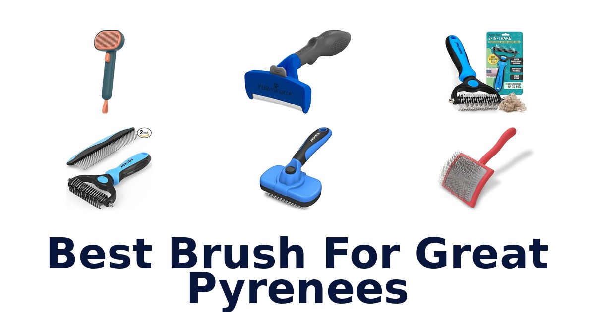 best brush for great pyrenees