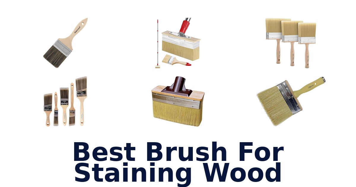 best brush for staining wood