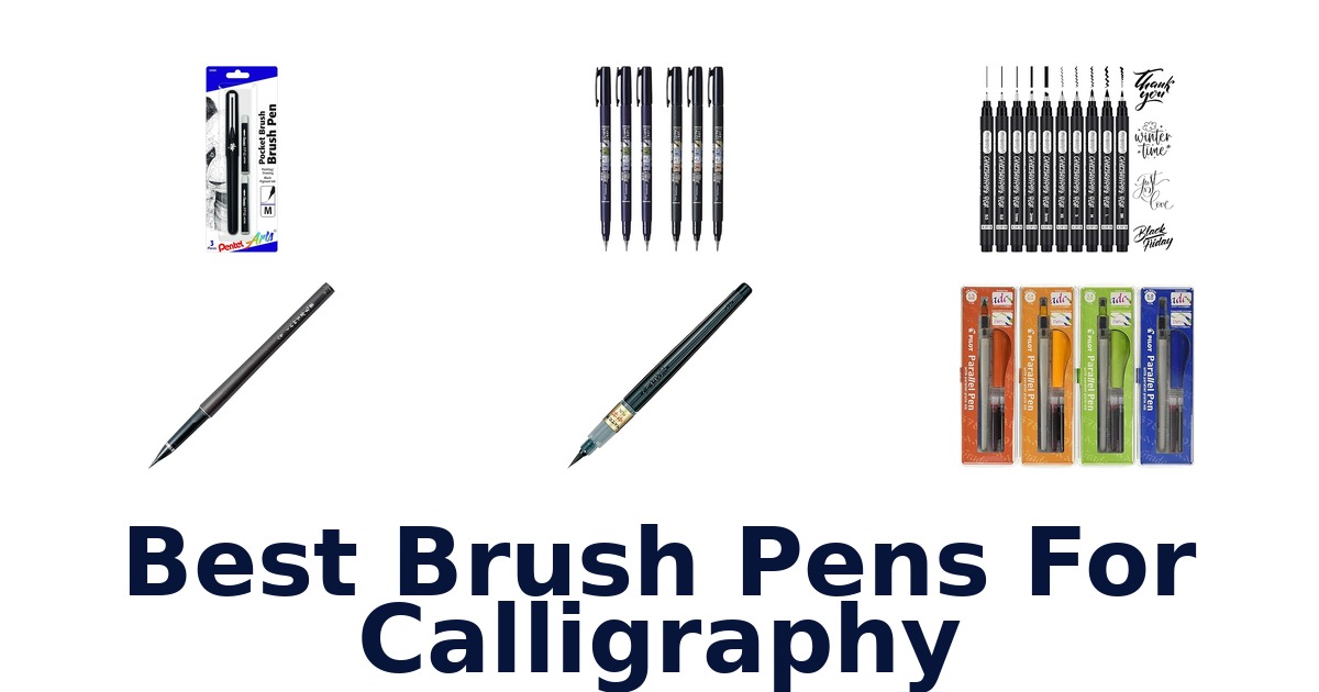 best brush pens for calligraphy
