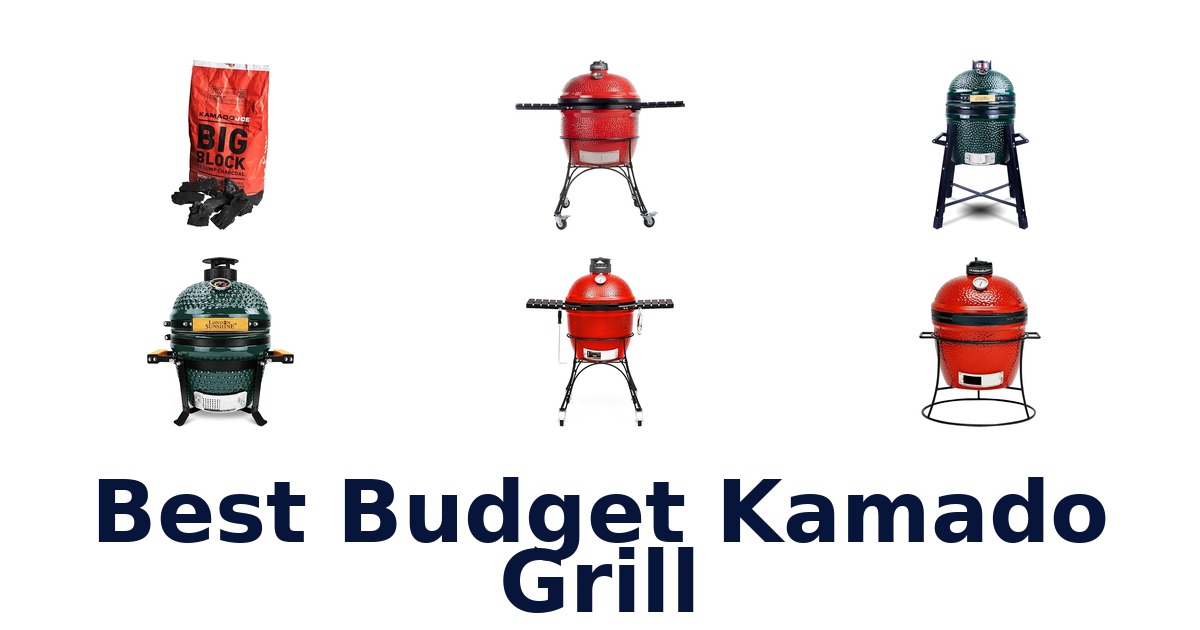 best budget kamado grill