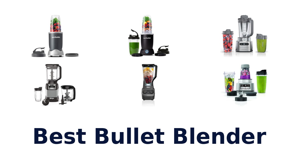 best bullet blender