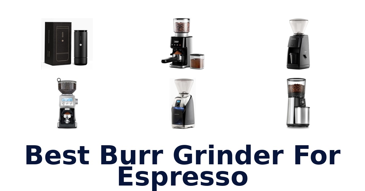 best burr grinder for espresso
