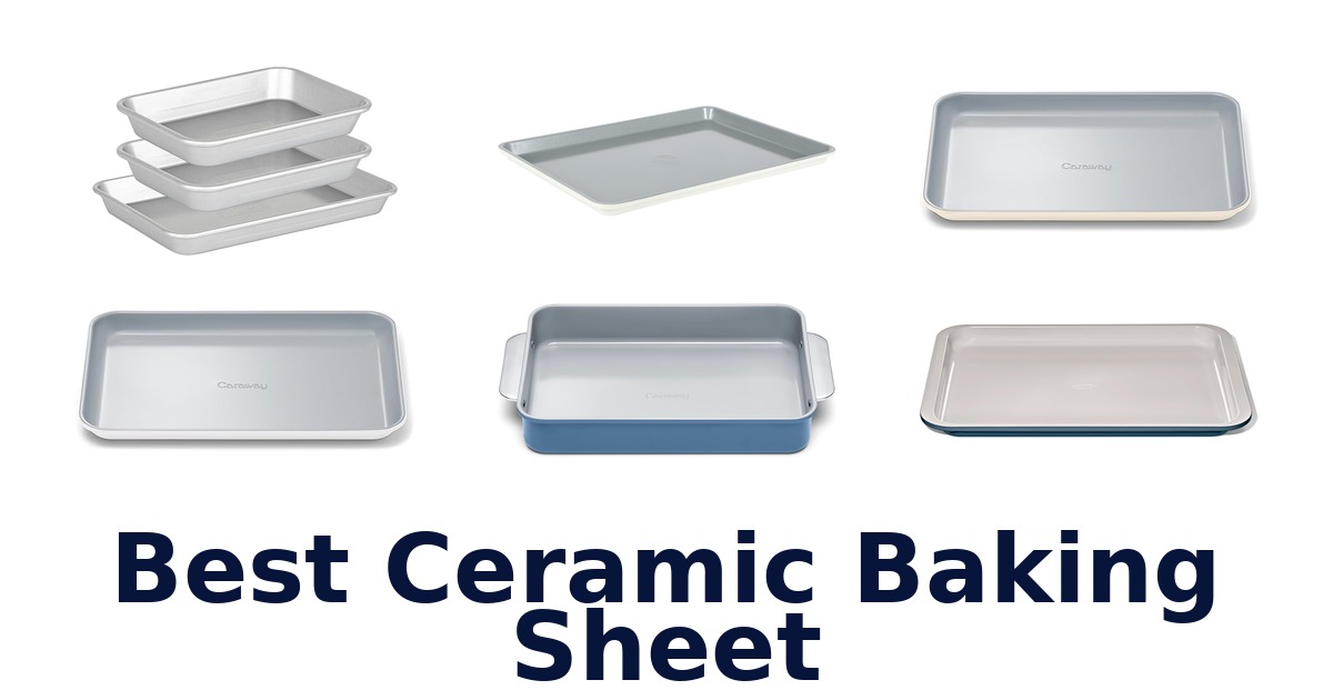 best ceramic baking sheet