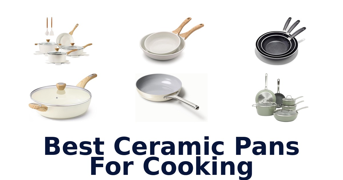 best ceramic pans for cooking
