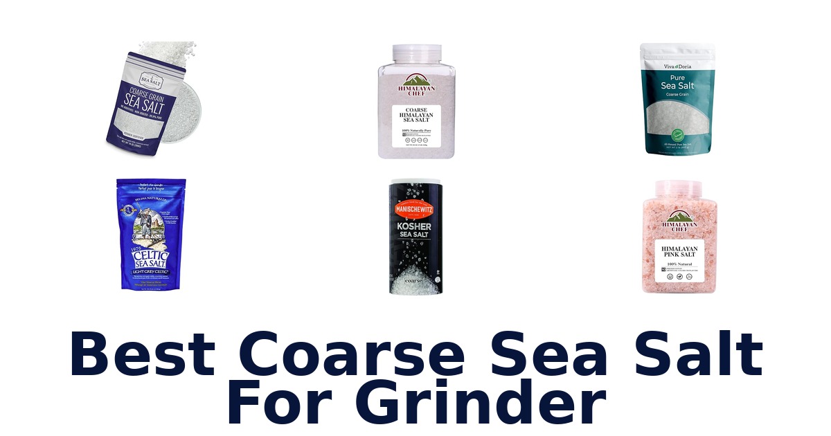 best coarse sea salt for grinder