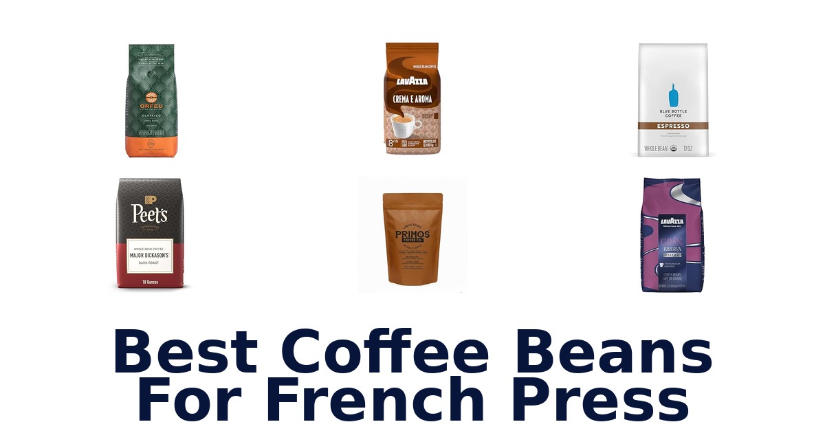 best coffee beans for french press