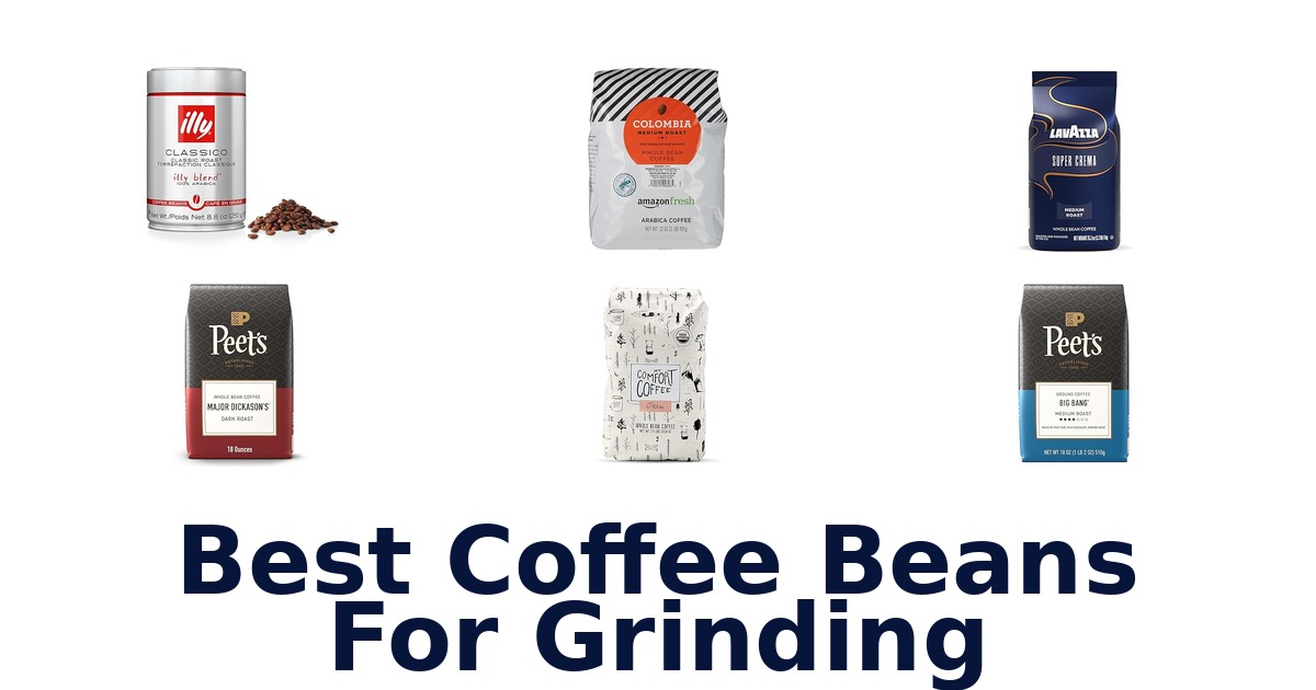 best coffee beans for grinding