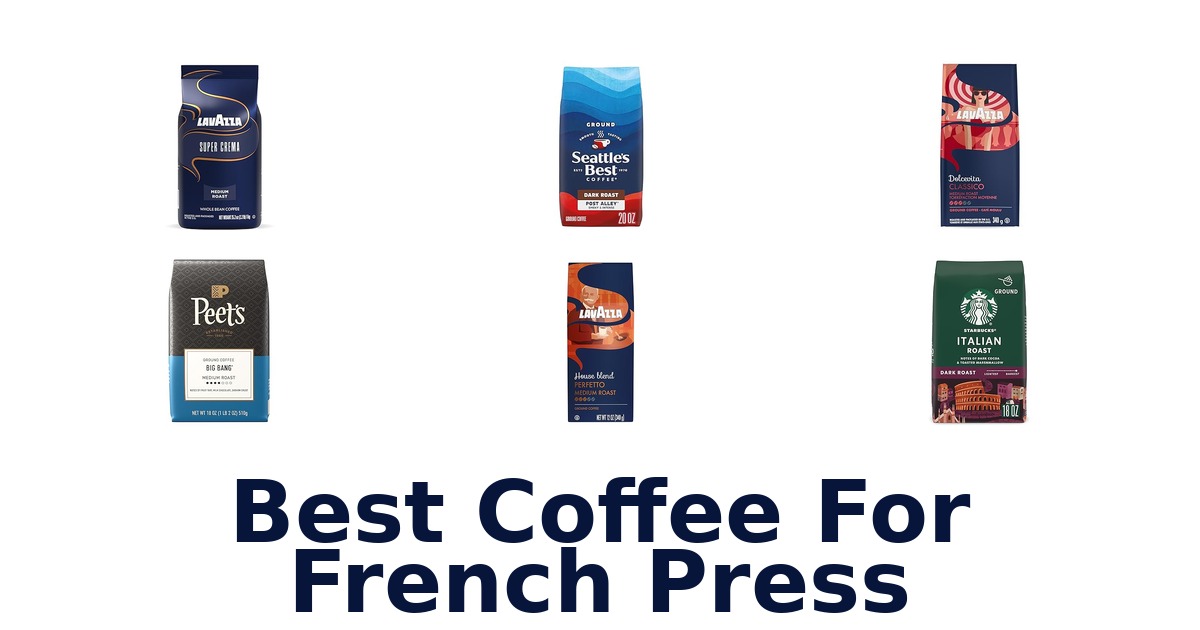 best coffee for french press