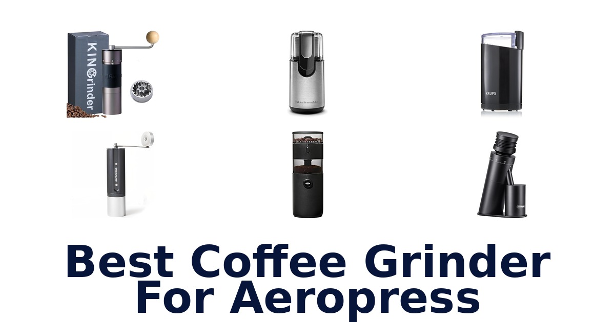 best coffee grinder for aeropress