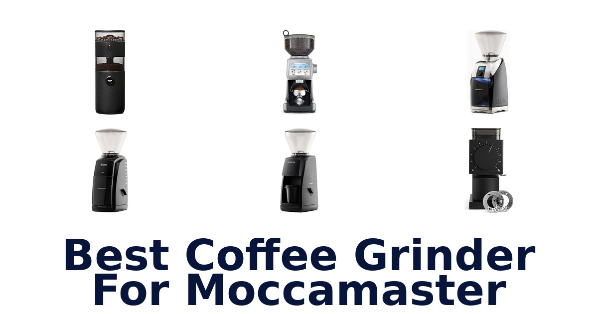 best coffee grinder for moccamaster