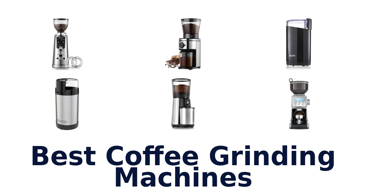 best coffee grinding machines