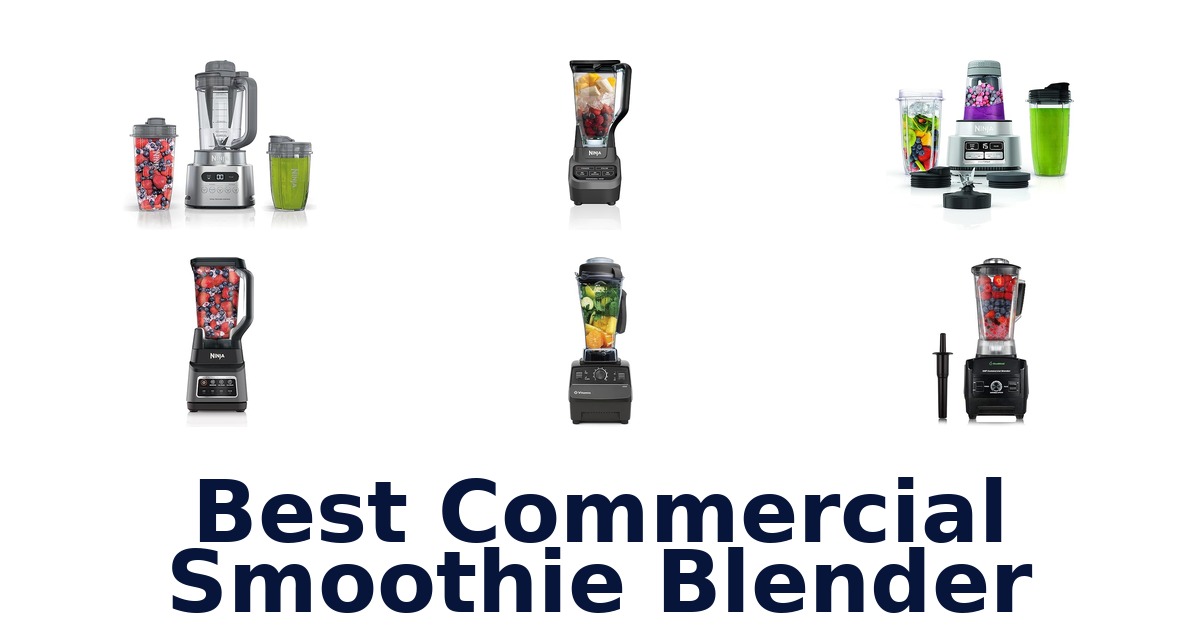 best commercial smoothie blender