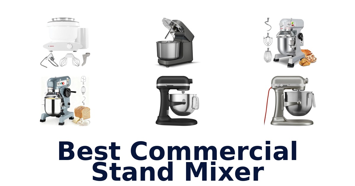 best commercial stand mixer