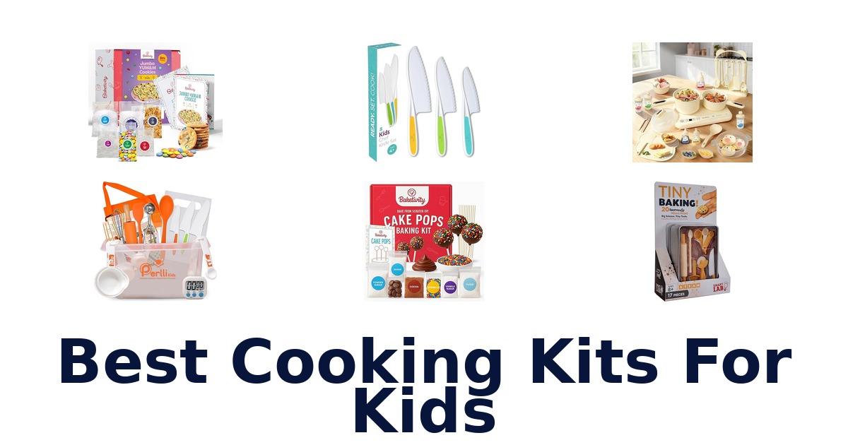 best cooking kits for kids