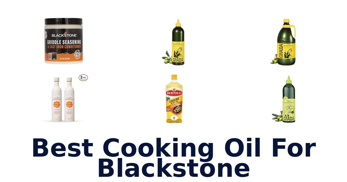 best cooking oil for blackstone