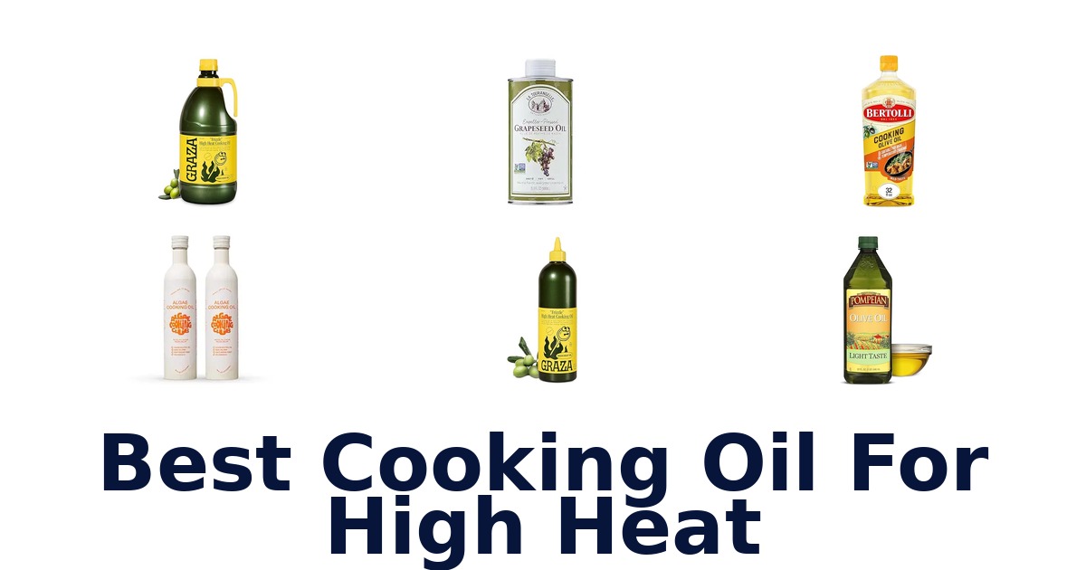 best cooking oil for high heat