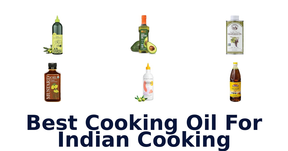 best cooking oil for indian cooking
