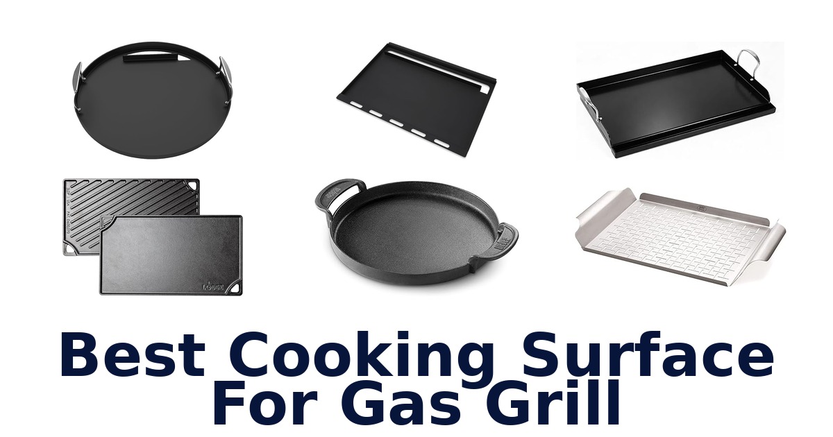 best cooking surface for gas grill