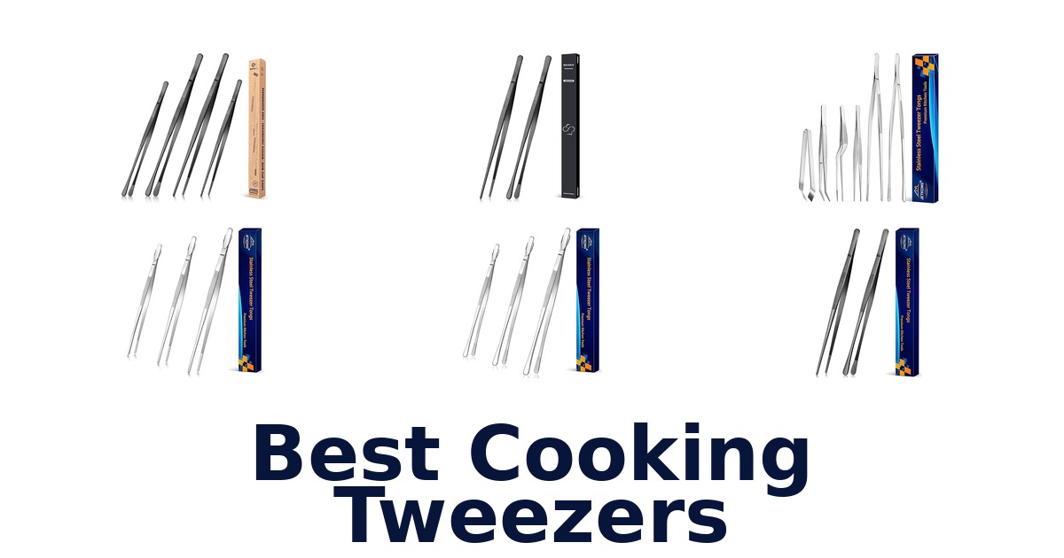 best cooking tweezers