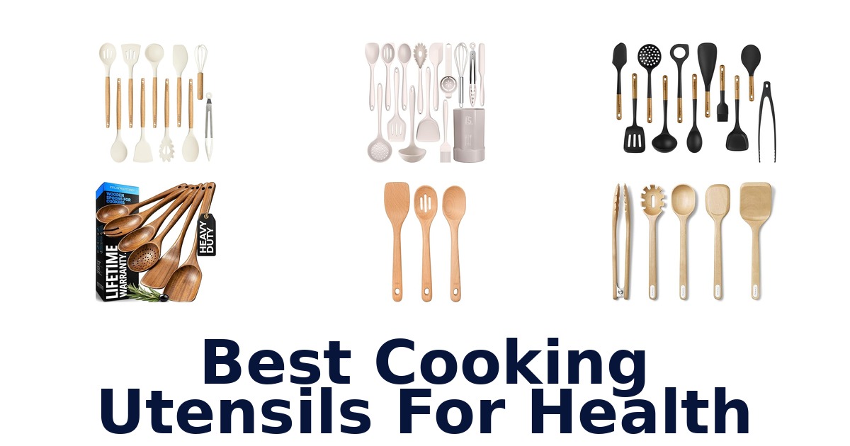 best cooking utensils for health