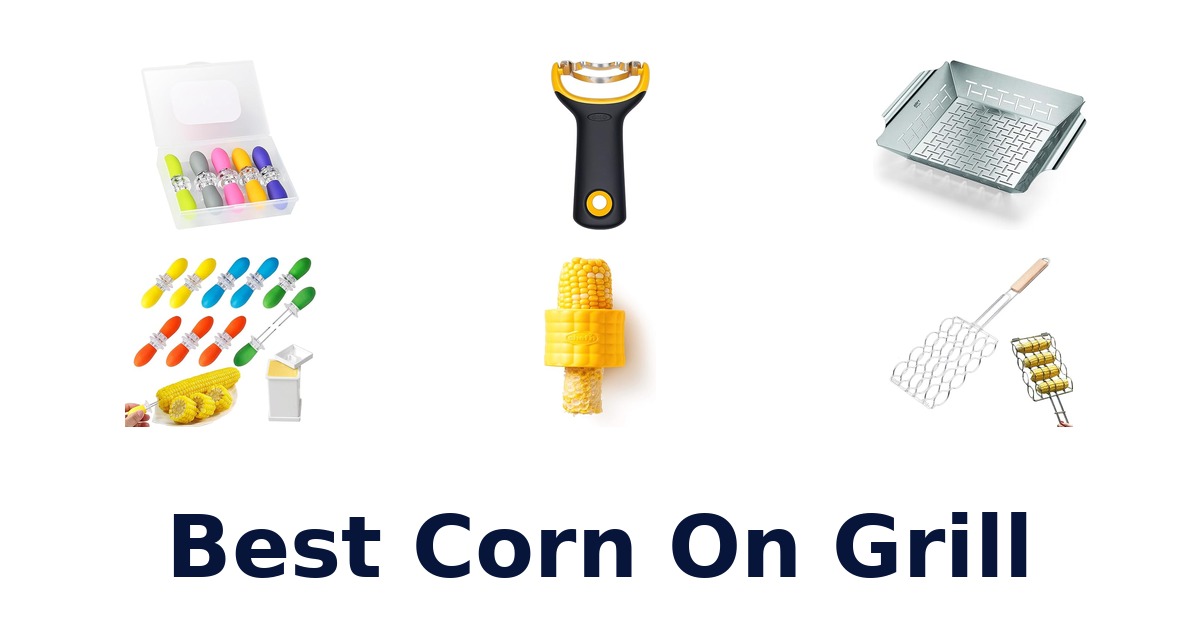 best corn on grill