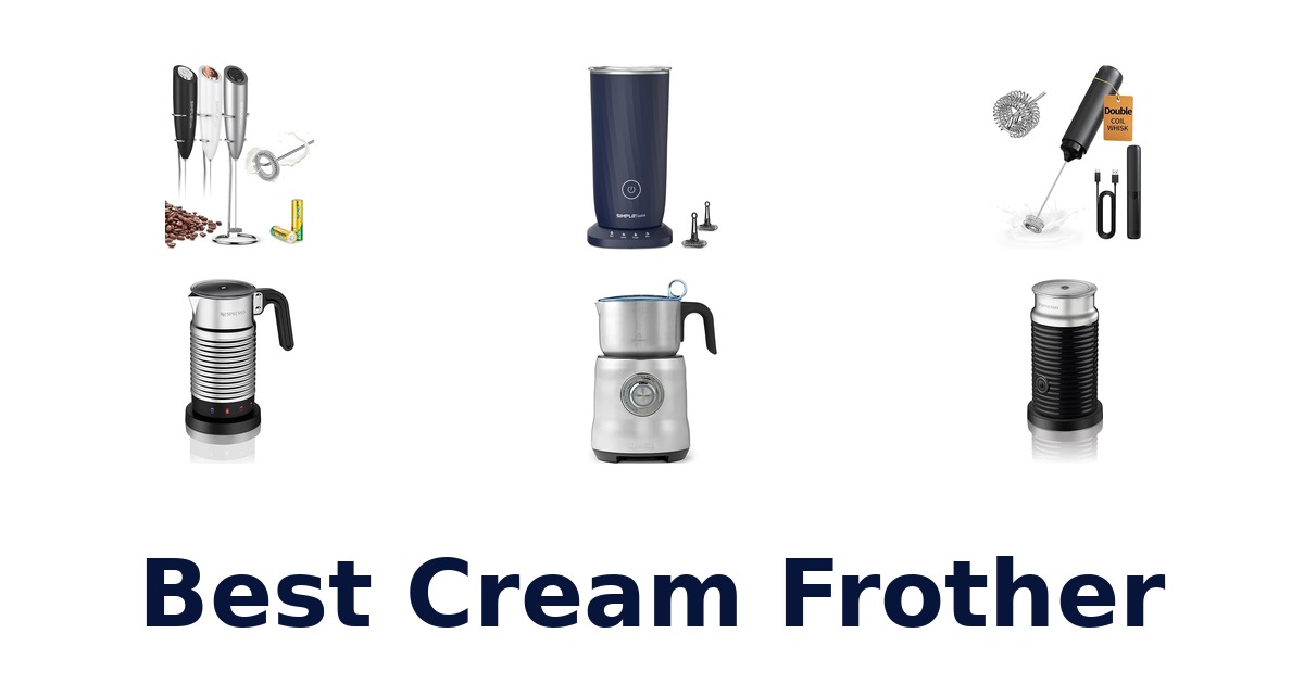 best cream frother