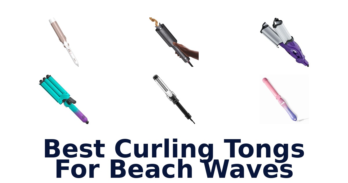best curling tongs for beach waves