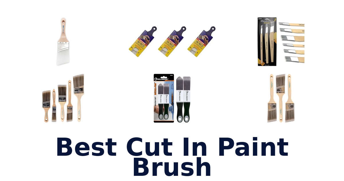 best cut in paint brush