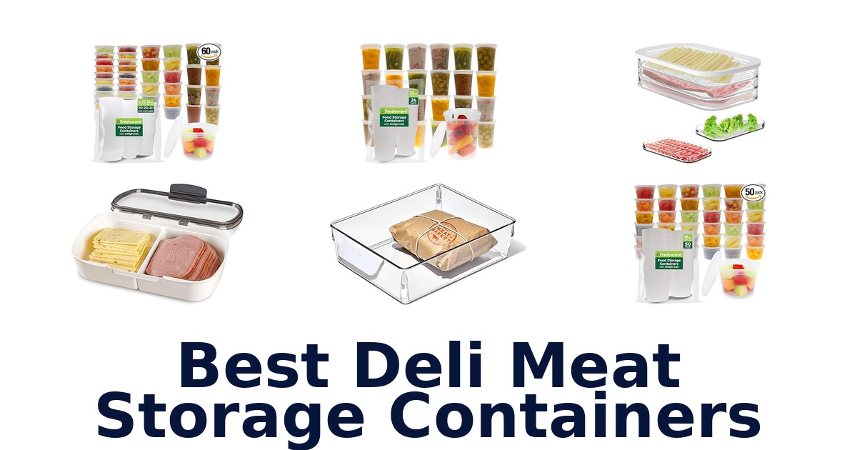 best deli meat storage containers