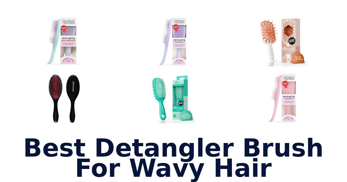 best detangler brush for wavy hair