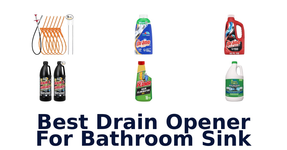 best drain opener for bathroom sink