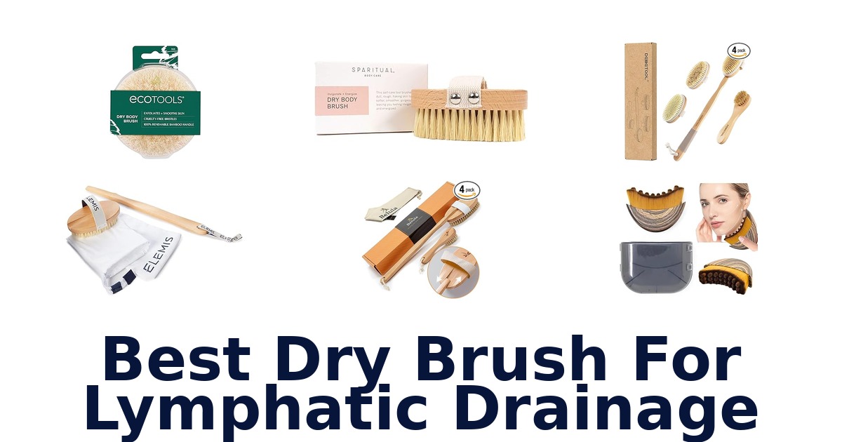 best dry brush for lymphatic drainage