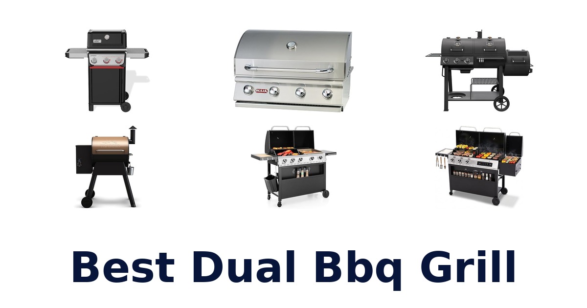 best dual bbq grill