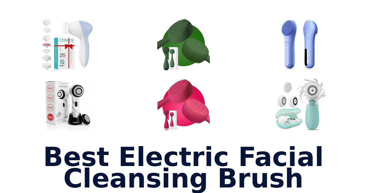 best electric facial cleansing brush