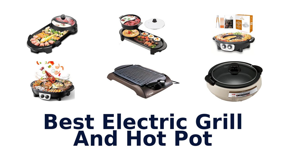 best electric grill and hot pot
