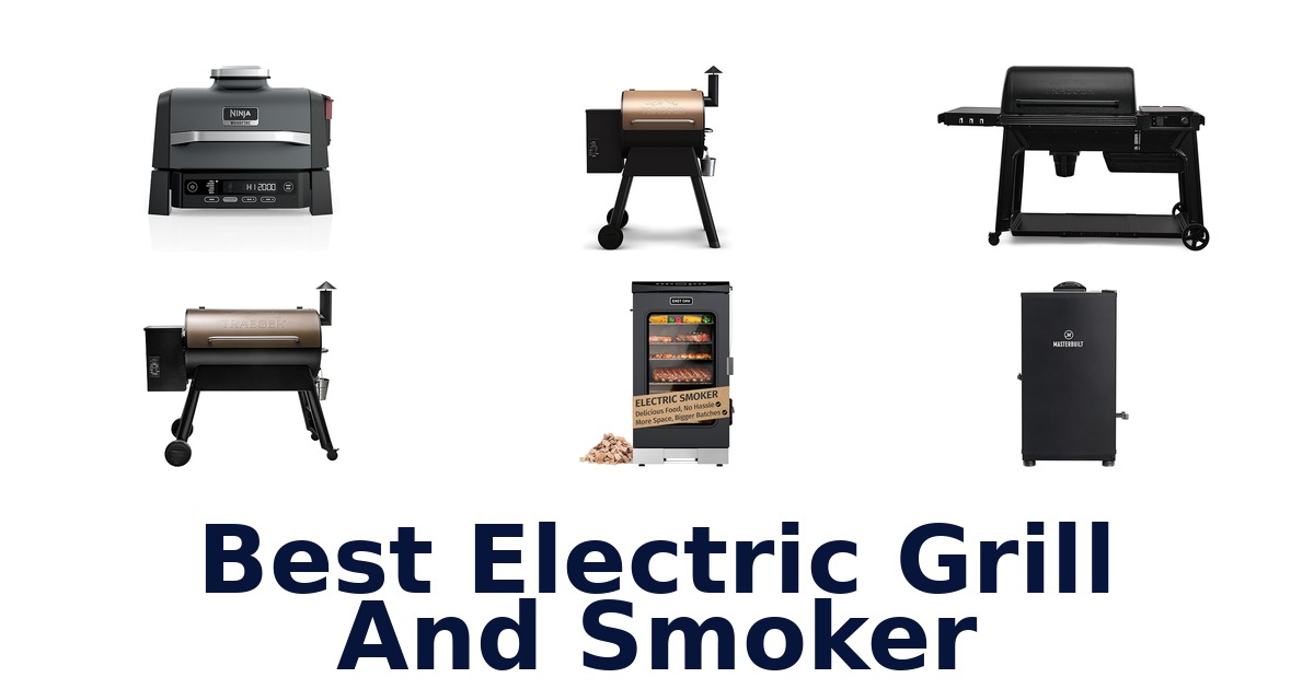 best electric grill and smoker