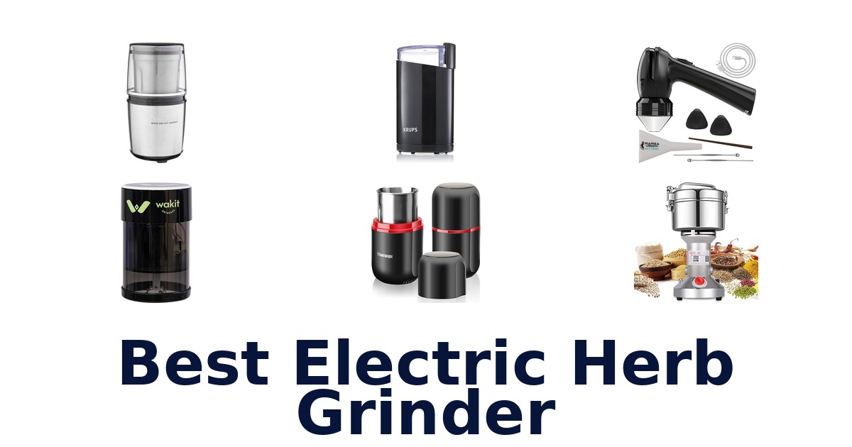 best electric herb grinder