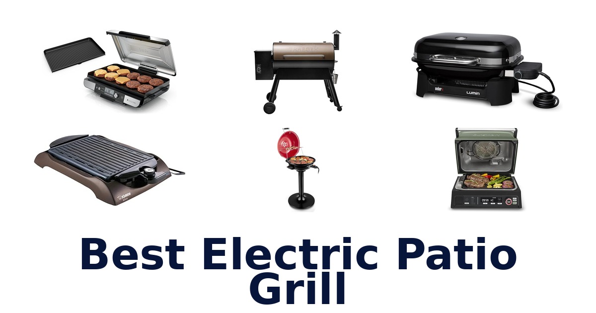 best electric patio grill
