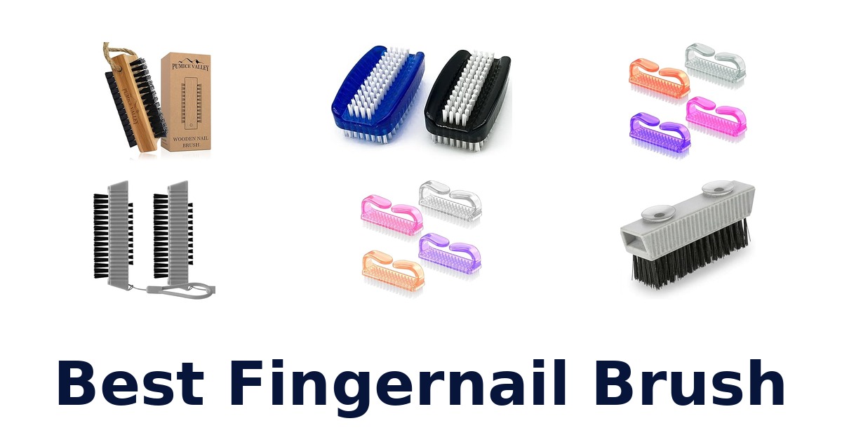best fingernail brush