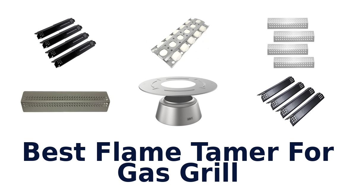 best flame tamer for gas grill