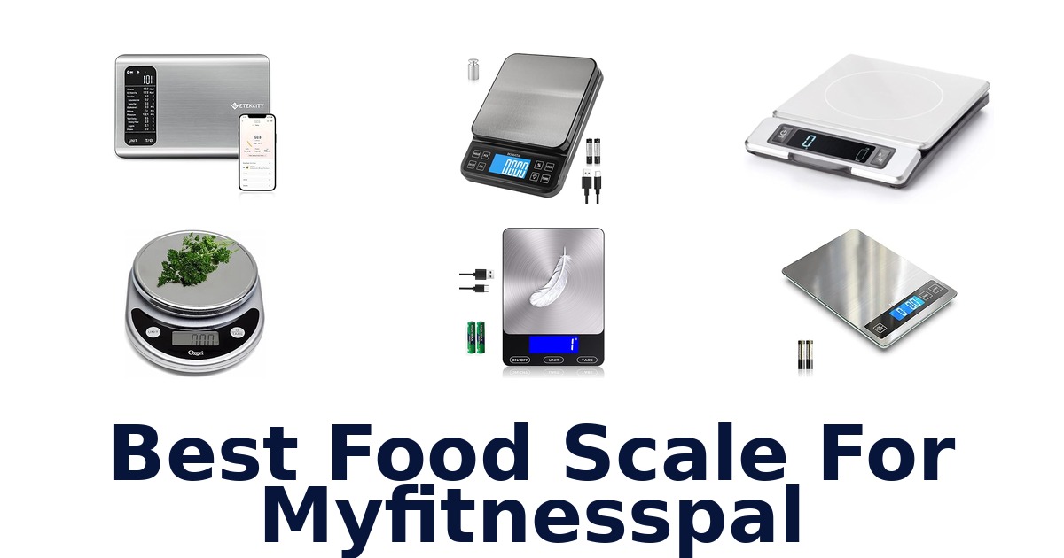 best food scale for myfitnesspal