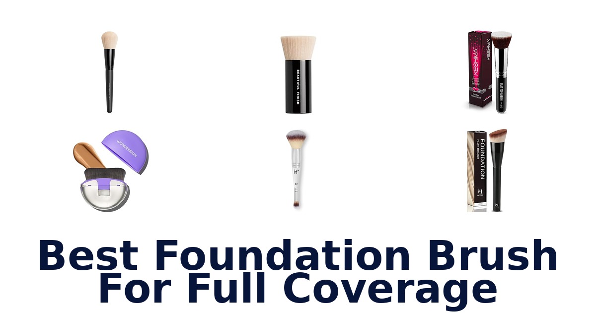 best foundation brush for full coverage