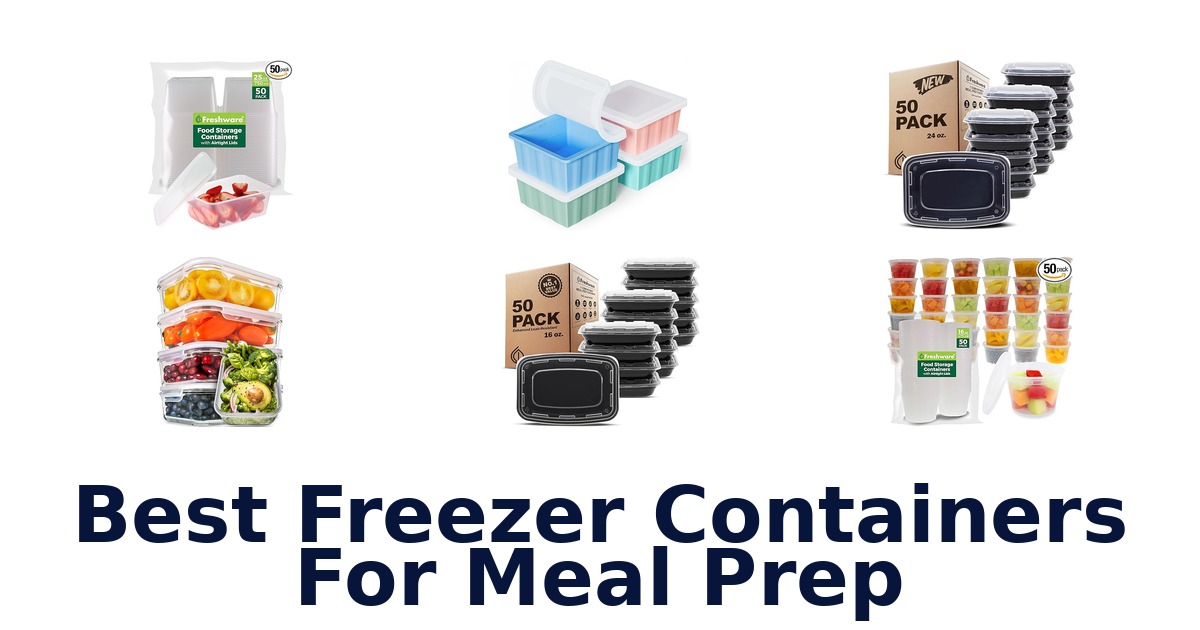 best freezer containers for meal prep